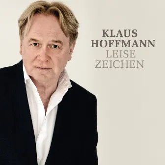 Leise Zeichen by Klaus Hoffmann