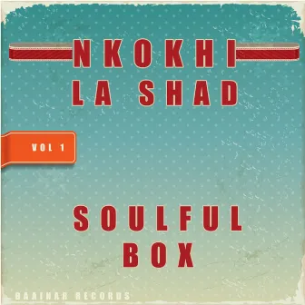 Soulful Box by La Shad