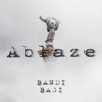 Ablaze by Bandi&Bagi