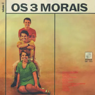 Os 3 Morais, Vol. 2 by Os 3 Morais