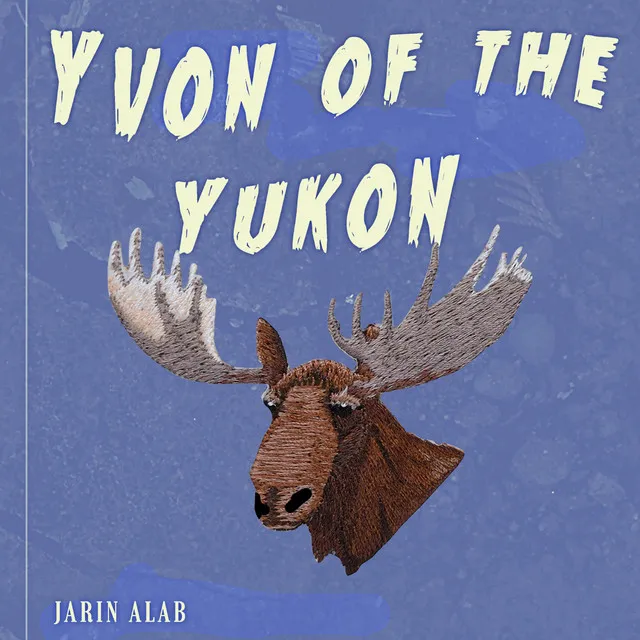 Yvon of the Yukon