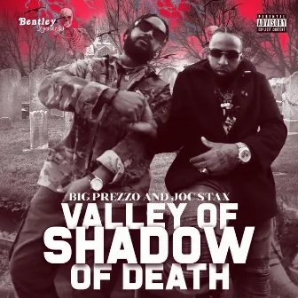 Shadow Of Death by Big Prezzo