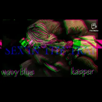 Sex in the Trap by Wavy Blue