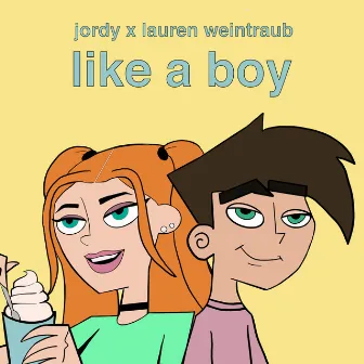 Like A Boy (feat. JORDY) by Lauren Weintraub