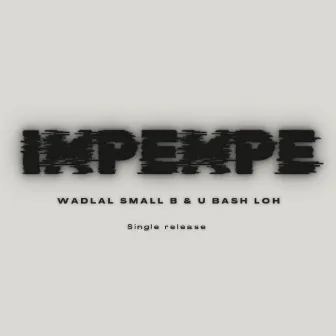 Ikpekpe by WadlaLu small B