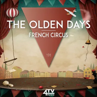 The Olden Days - French Circus by Ingo Hoericht