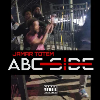 ABC-Side by Jamar Totem