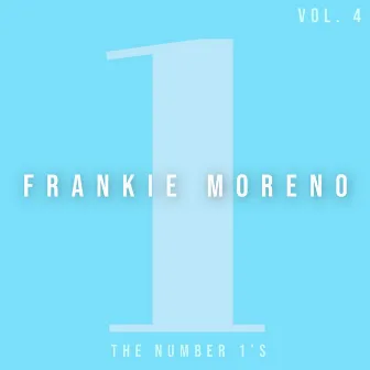 The Number 1'S (Vol. 4) by Frankie Moreno