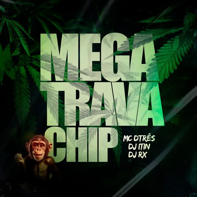 MEGA TRAVA CHIP