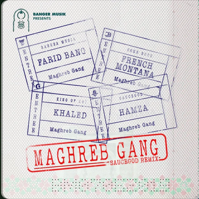 Maghreb Gang (feat. French Montana, Khaled & HAMZA) - Saucegod Remix