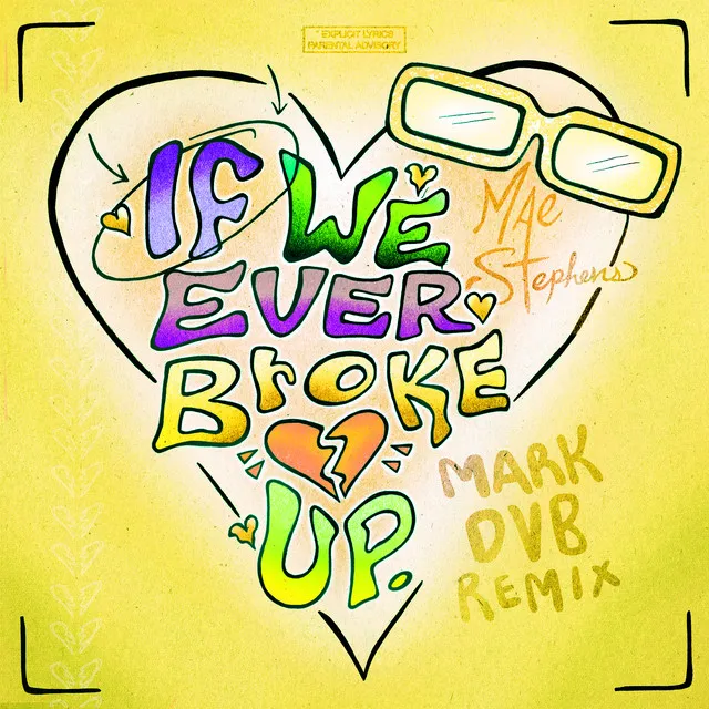 If We Ever Broke Up - Mark DVB Remix