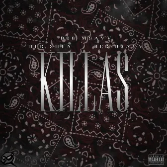 Killas by DCG Msavv