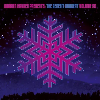 Warren Haynes Presents: The Benefit Concert, Vol. 20 by Warren Haynes