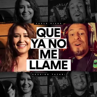 Que Ya No Me Llame (En Cuarentena) by Paula Rivas