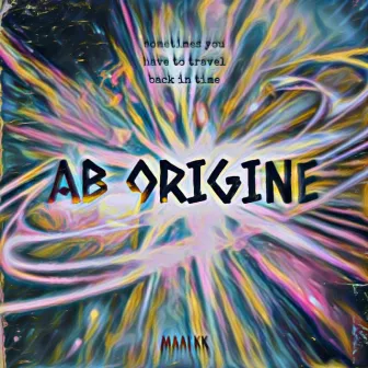 Ab Origine by Maalkk