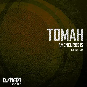 Ameneurosis by Tomah