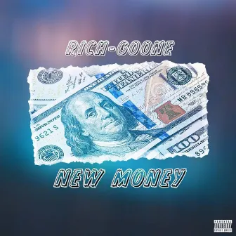 New Money by Rich-Goone