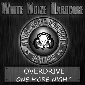 One More Night by Overdrive