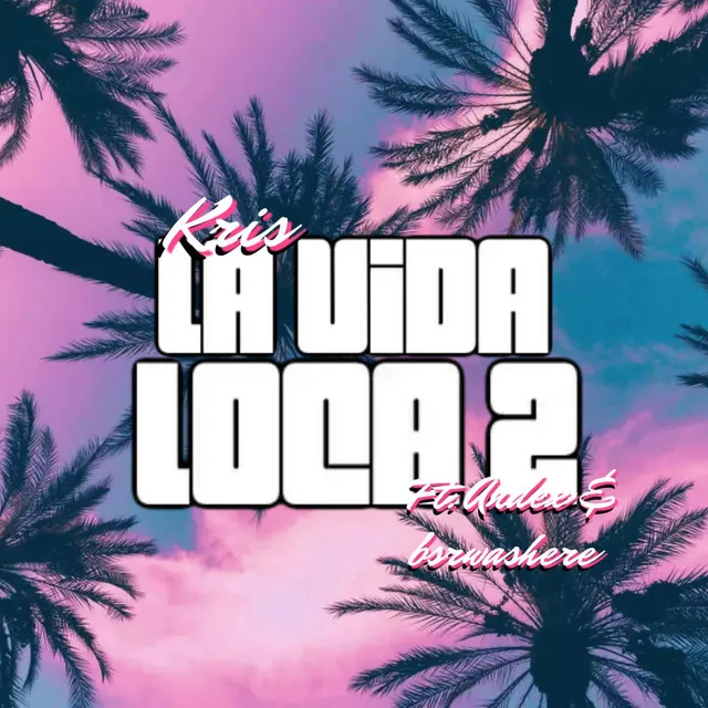 La Vida Loca 2