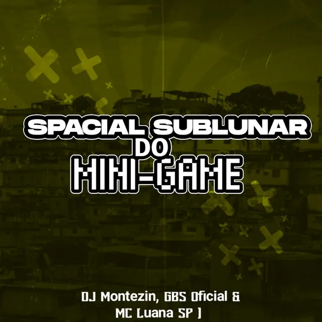 Spacial Sublunar do Mini-Game