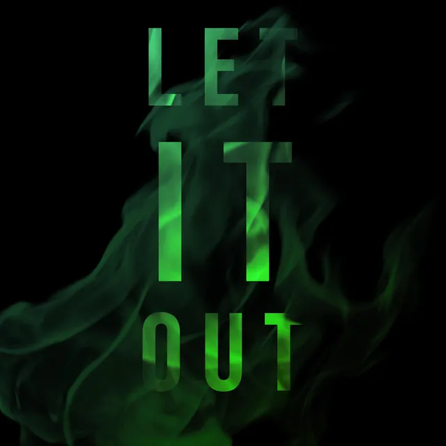 Let It Out