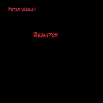 Rematch by Peter Wesley