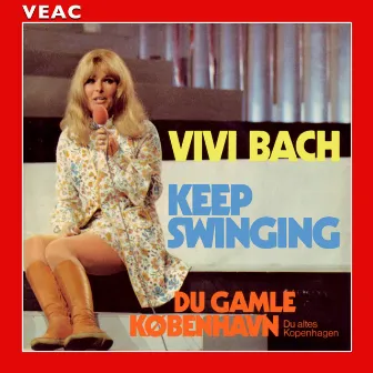 Keep Swinging by Vivi Bach