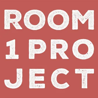 Room 1 Project by Room 1 Project