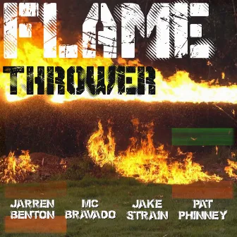 FlameThrower by Jake Strain