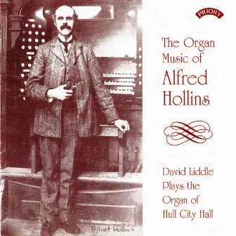 The Organ Music of Alfred Hollins by Alfred Hollins