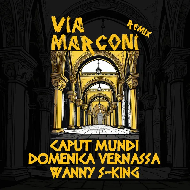 Via Marconi - Remix