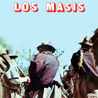 Los Masis by Los Masis