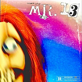 MR. 13 by Frisky Fireball