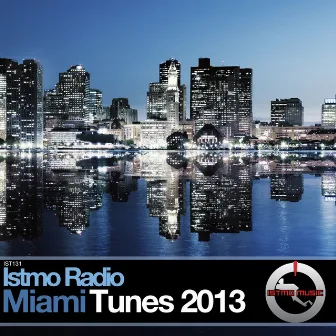 Istmo Radio Miami Tunes 2013 by Francis Davila