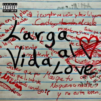 Larga Vida al Love by Nicran