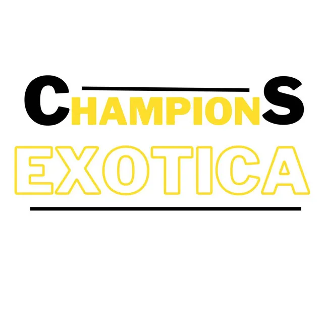 Champios Exotica