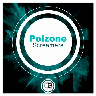 Screamers by The Poizone