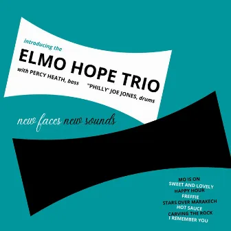 New Faces - New Sounds by Elmo Hope Trio