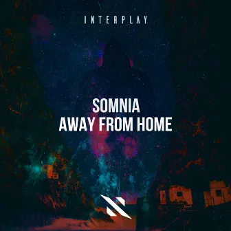 Away From Home by Somnia