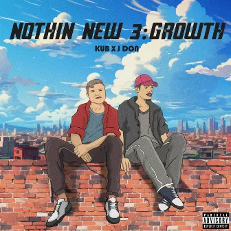 Nothin New 3: Growth by KUB