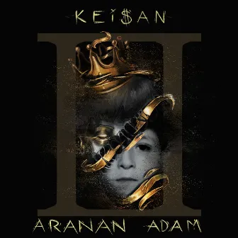 Aranan Adam 2 by Keişan