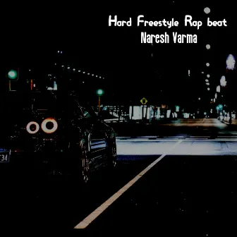 Hard Freestyle Rap Beat by Naresh Varma