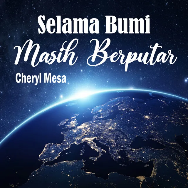 Selama Bumi Masih Berputar