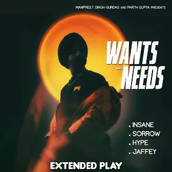 Wants & Needs (Extended Play) by Channa Jandali