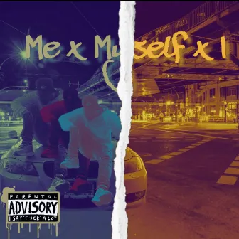 Me X Myself X I by Ace Bnotes