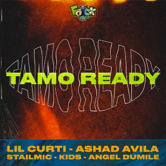 Tamo Ready by Frick Trips