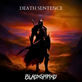 Death Sentence by BLADXSHRXD