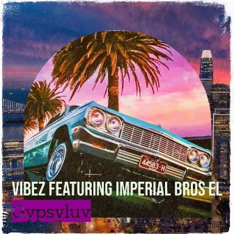 Vibez by Gypsyluv