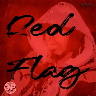 Red Flag by Eazy