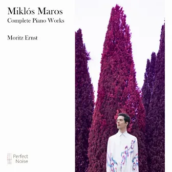 Miklós Maros, Complete Piano Works by Moritz Ernst